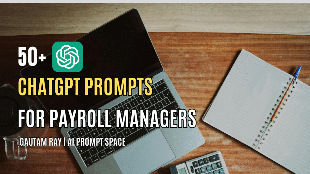 chatgpt prompts for payroll managers
